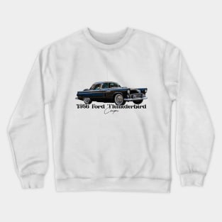 1956 Ford Thunderbird Coupe Crewneck Sweatshirt